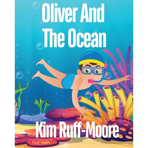 Oliver And The Ocean