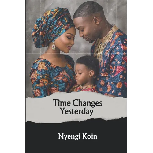 Time Changes Yesterday