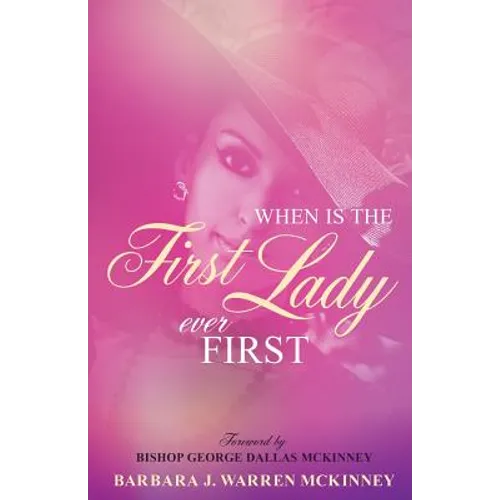 When Is The First Lady Ever First