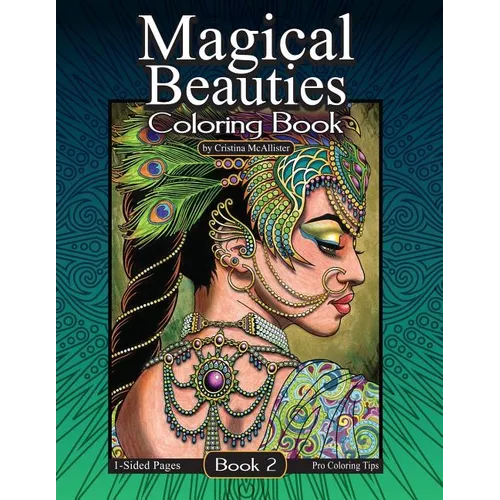 Magical Beauties Coloring Book: Book 2