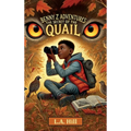 The Secret of the Quail