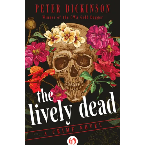 The Lively Dead: A Crime Novel