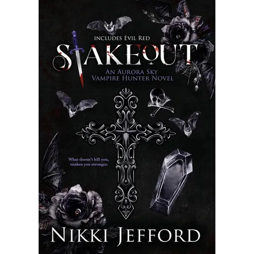 Stakeout: Aurora Sky Vampire Hunter, Duo 1.5 (Stakeout & Evil Red)