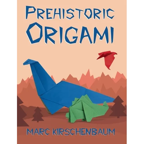 Prehistoric Origami