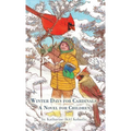 Winter Days for Cardinals: A Novel for Children
