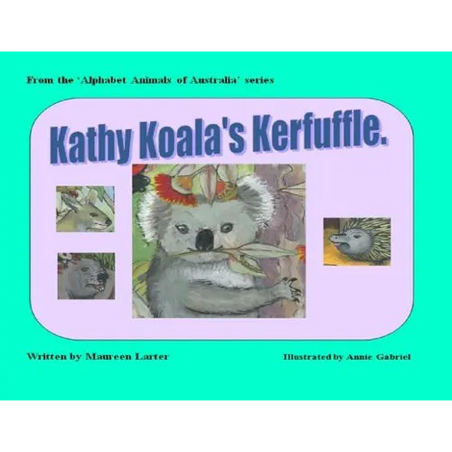 Kathy Koala's Kerfuffle