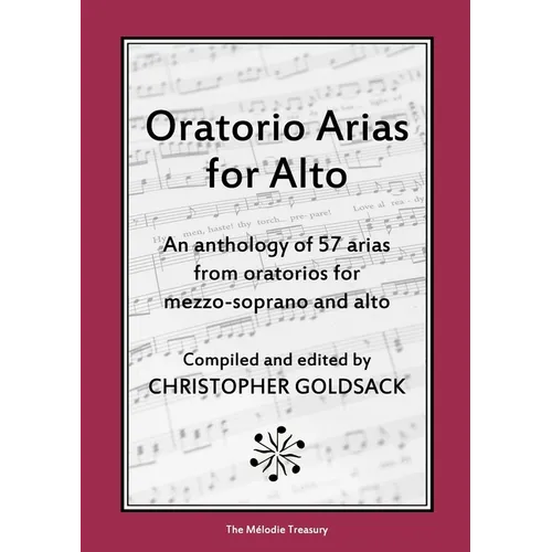 Oratorio Arias for Alto: An anthology of 57 arias from oratorios for alto