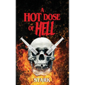A Hot Dose Of Hell