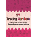 Tracing workbook for kids: Pen Control Practice, Preschool Learning Book for 3 and 4 to 6 year olds and kindergarten.
