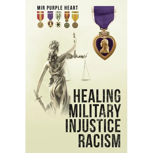 Healing Military Injustice Racism