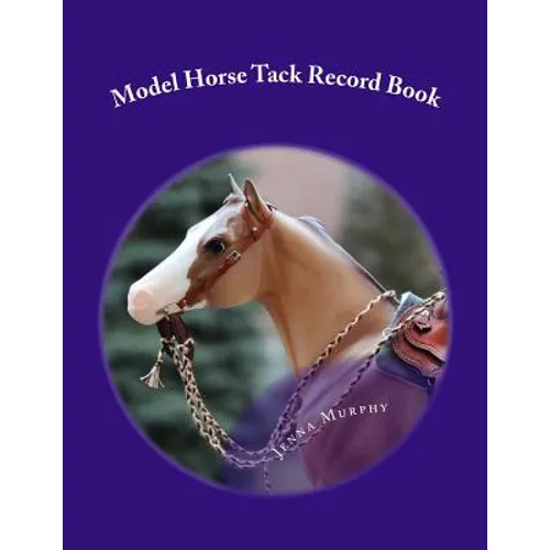 Model Horse Tack Record Book