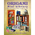 Origami Mini Library: Bookbinding With Folds Alone