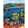 Albert Marquet: The Quiet Fauve