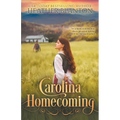 Carolina Homecoming: A Christian Historical Romance
