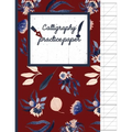 Calligraphy Practice paper: Navy Floral hand writing workbook for adults & kids 120 pages of practice sheets to write in (8.5x11 Inch).