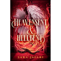 Heavensent & Hellbent