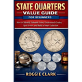 State Quarters Value Guide for Beginners: How to Identify Valuable Coins, Understand Grades, Spot Errors, and Build a Smart Collection