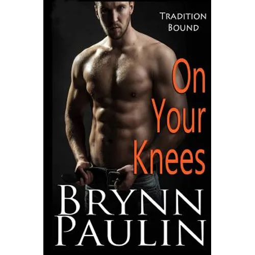 On Your Knees