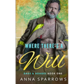 Where There's A Will: An MM Age Gap Romance