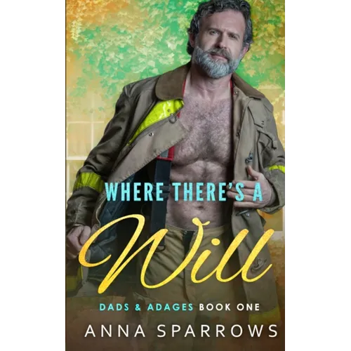 Where There's A Will: An MM Age Gap Romance
