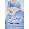 A Foolish Flirtation