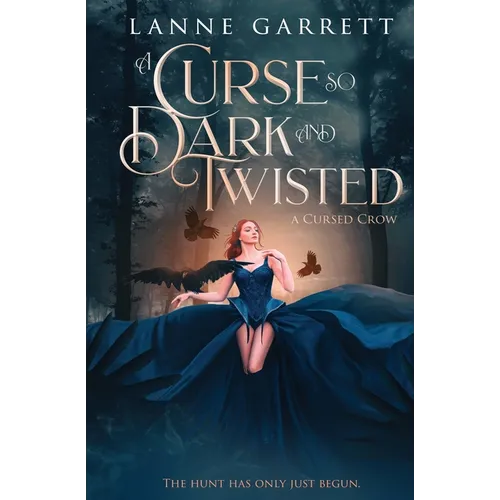 A Curse So Dark and Twisted