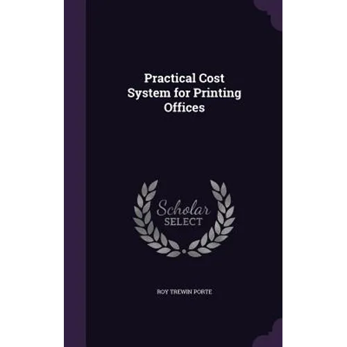 Practical Cost System for Printing Offices