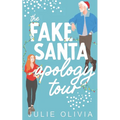 The Fake Santa Apology Tour: A Holiday Novella