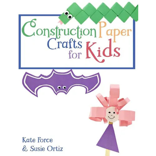 Construction Paper Crafts for Kids