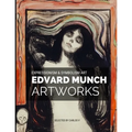 Edvard Munch Expressionism & Symbolism Art: 30+ Amazing Masterpieces Artworks
