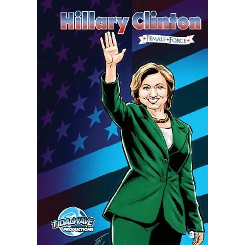 Female Force: Hillary Clinton #3