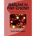 Addicted to Filet Crochet: Stocking Stuffers