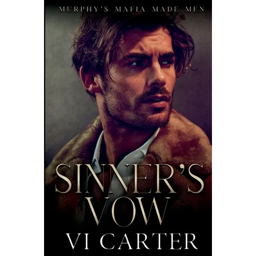Sinner's Vow: Dark Irish Mafia Romance
