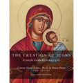 The Creation of Icons: A Simple Guide for Iconography