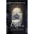 Ruins and shadows: (A enemies-to-lovers romantasy)