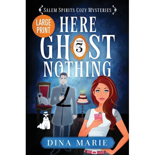 Here Ghost Nothing: Large Print