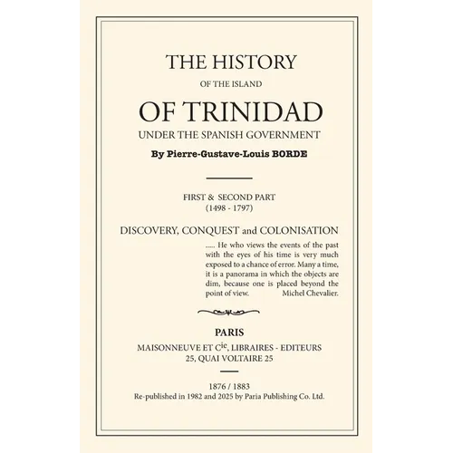 The History of Trinidad under the Spanish Government