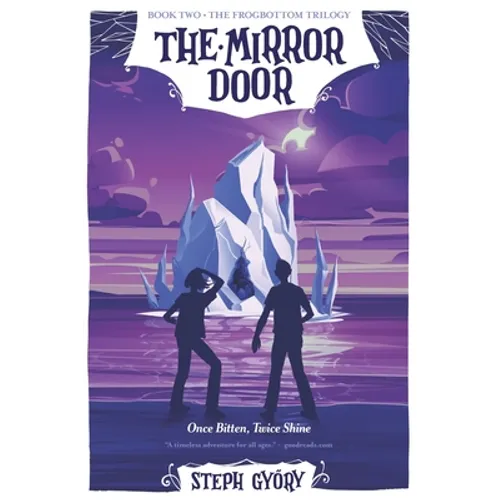 The Mirror Door: Once Bitten, Twice Shine