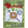 The Barbarian Book: Warfare by Duct Tape