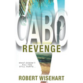 Cabo Revenge: A PI Series