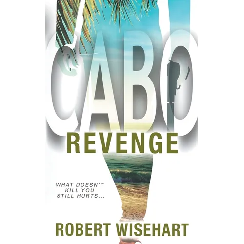 Cabo Revenge: A PI Series