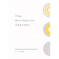 The Minimalist Teacher