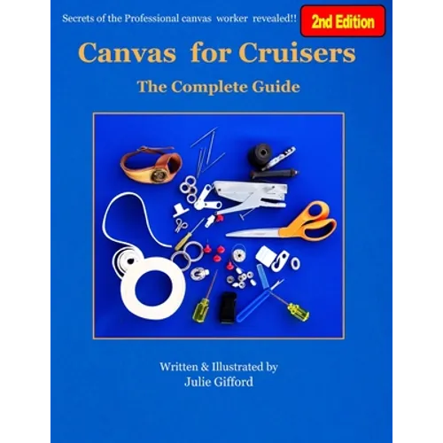 Canvas for Cruisers: The Complete Guide