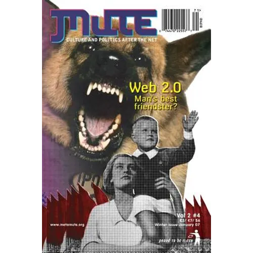Mute Vol II #4 - Web 2.0