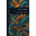 Black Oxen