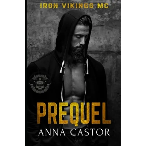 Prequel Iron Vikings MC 0.5: Motorcycle Romance Series