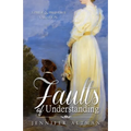 Faults of Understanding: A Pride and Prejudice Variation