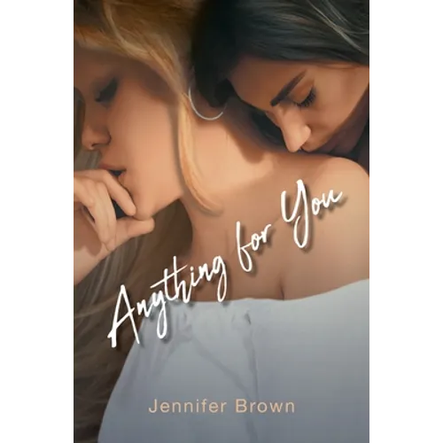 Anything for You