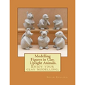 Modelling Figures in Clay. Upright Animals.