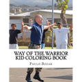 Way of the Warrior Kid Coloring Book